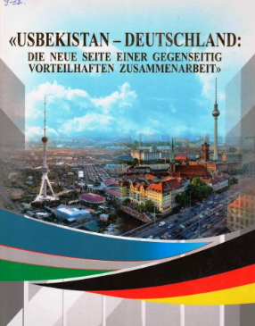 " USBEKISTAN-DEUTSCHLAND: Die neue seite einer gegenseitig vor teilhaften zusammenarbeit "