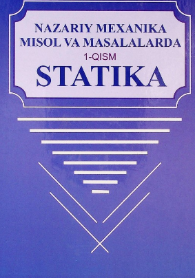 Nazariy mexanika misol va masalalarda statistika.1-qism