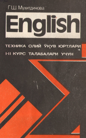 English texnika oliy oquv yurtlari 1-2 kurs talabalari uchun