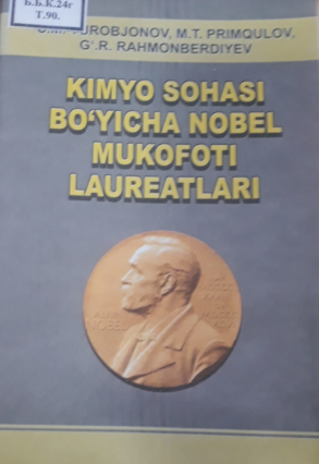 Kimyo sohasi bo'yicha nobel mukofoti laureatlari