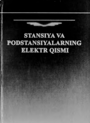 Stansiya va podstansiyalarning elektr qismi