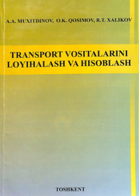Transport vositalarini loyihalash va hisoblash