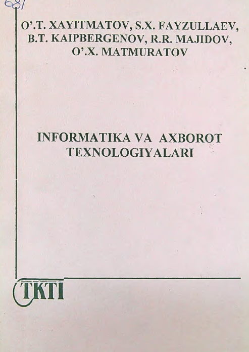 Informatika va axborot texnologiyalari