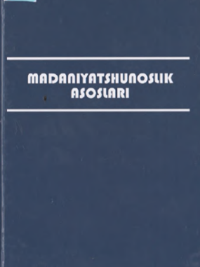 Madaniyatshunoslik asoslari