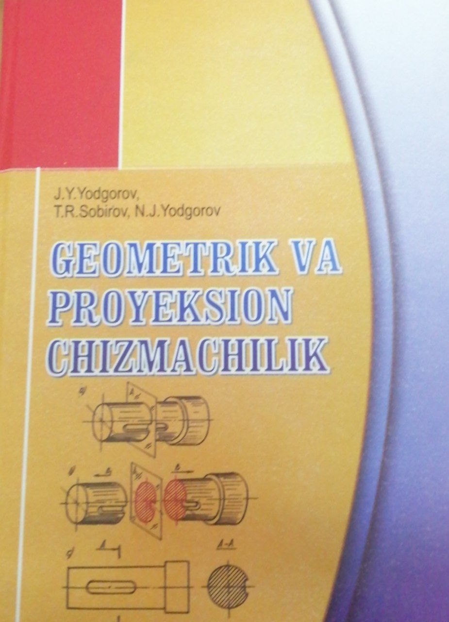 Geometrik va proyeksion chizmachilik