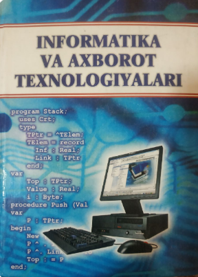Informatika va axborot texnologiyalari