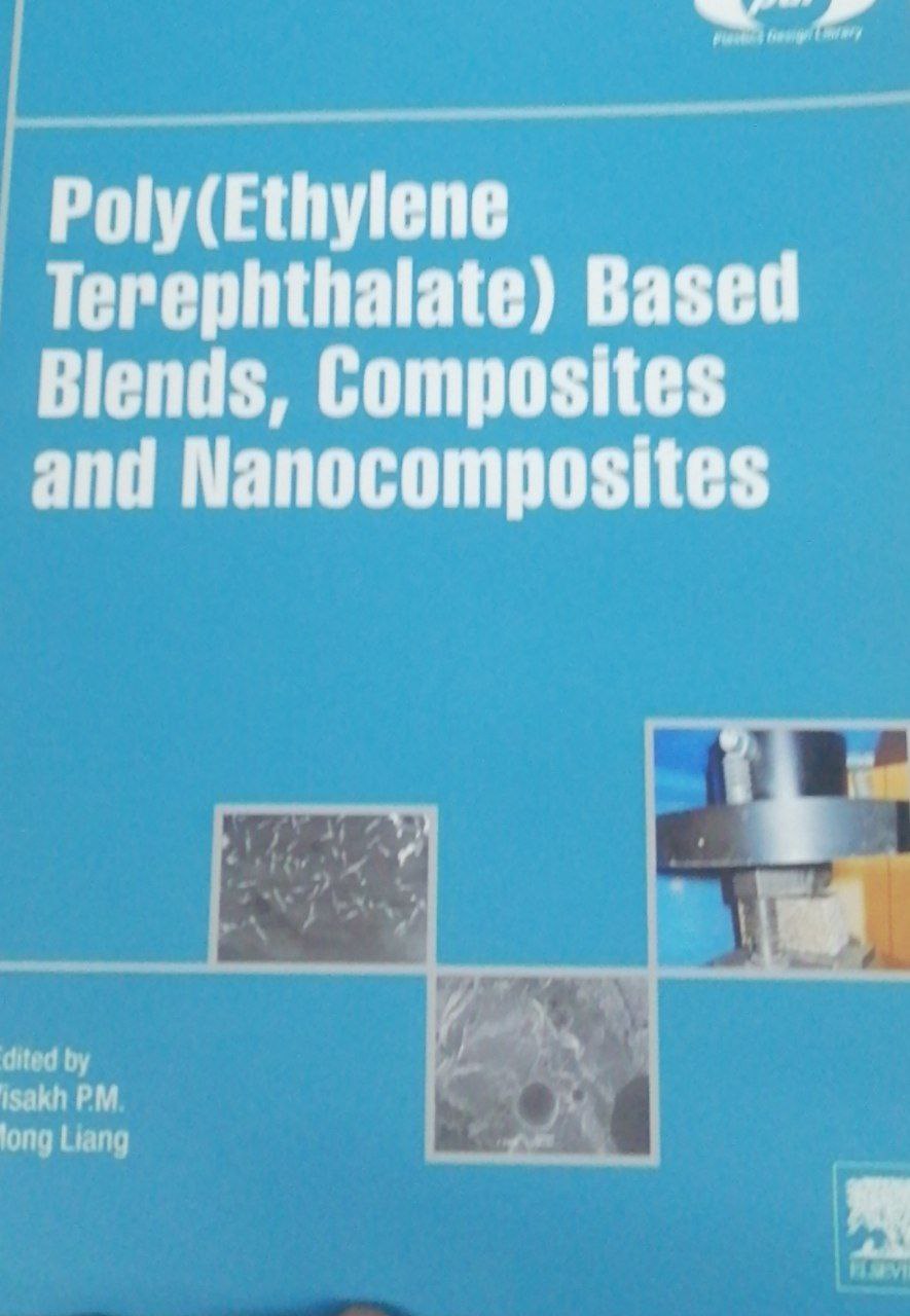 POLY(ETHYLENE TEREPHTHALATE) BASED BLENDS, COMPOSITES AND NANOCOMPOSITES