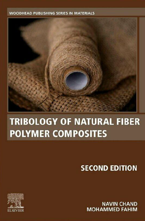 Tribology of Natural Fiber Polymer Composites.Second Edition