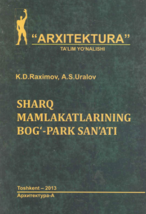 Sharq mamlakatlarining bog'-park san'ati.