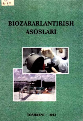 Biozararlantirish asoslari