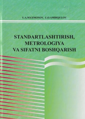 Standartlashtirish,metrologiya va sifatni boshqarish