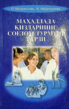 Mahallada qizlarning sog'lom turmush tarzi