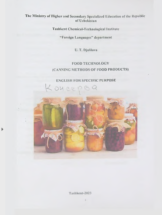 FOOD TECHNOLOGY (CANNING METHODS OF FOOD PRODUCTS) ENGLISH FOR SPECIFIC PURPOSE