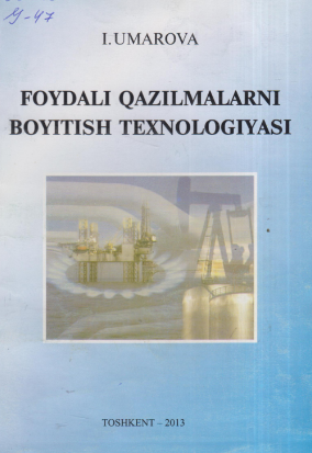 Foydali qazilmalarni boyitish texnologiyasi