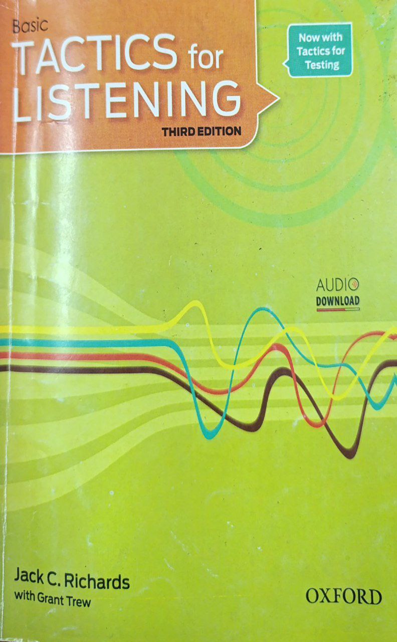 Tactics for listening .Third Edition