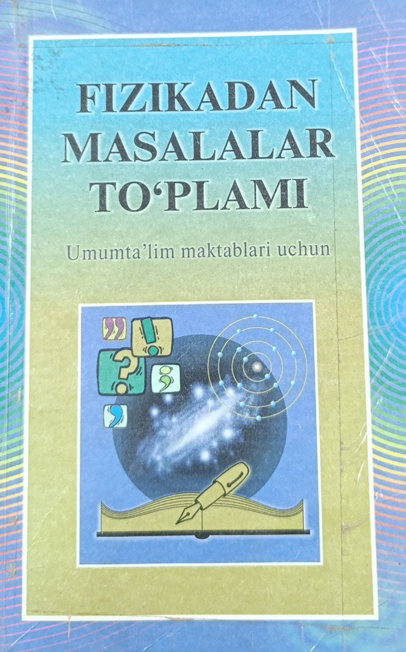 Fizikadan masalalar to'plami