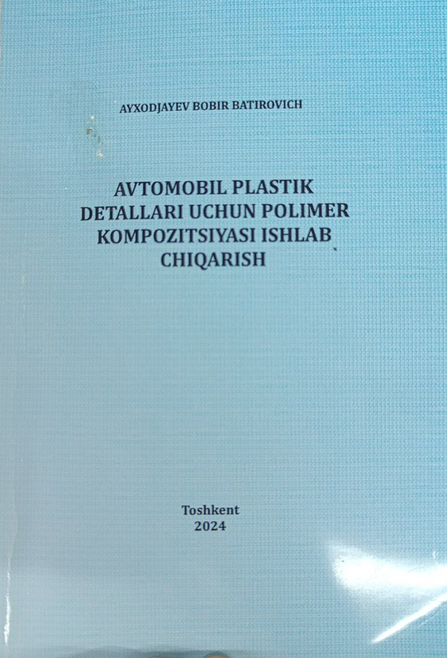 Avtomobil plastik detallari uchun polimer kimpozitsiyasi ishlab chiqarish