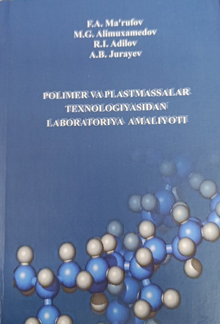 Polimer va plastmassalar texnologiyasidan labaratoriya  amaliyoti