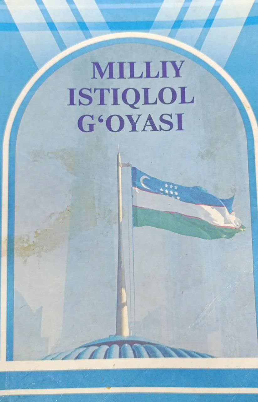 Milliy istiqlol g'oyasi