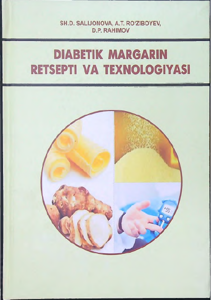 DIABETIK MARGARIN RETSEPTI VA TEXNOLOGIYASI