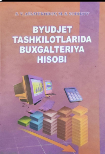 Byudjet tashkilotlarida buxgalteriya hisobi
