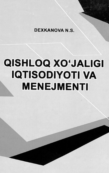 Qishloq xo`jaligi iqtisodiyoti va menejmenti