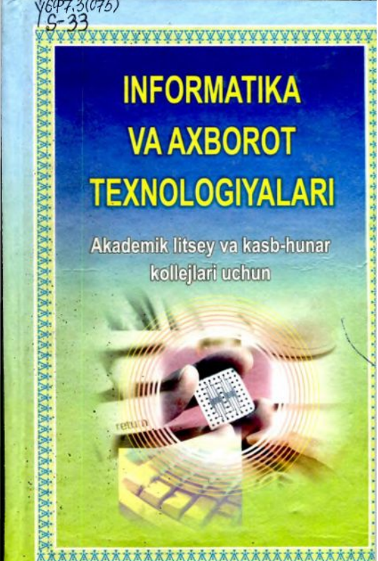 Informatika va axborot texnologiyalari