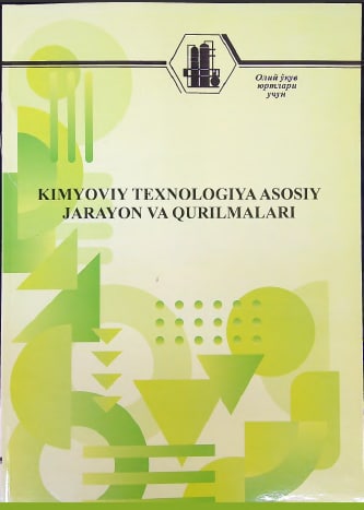 Kimyoviy texnologiya asosiy jarayon va qurilmalari