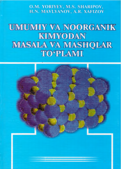 Umumiy va noorganik kimyodan masala va mashqlar to'plami