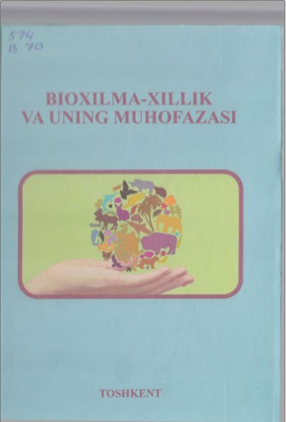 Bioxilma-xillik va uning muhofazasi