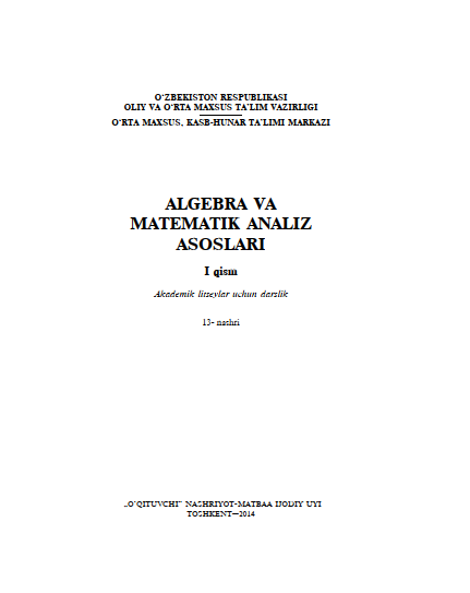 Algebra va matematik analiz asoslari I