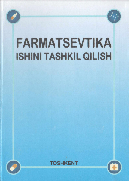Farmatsevtika ishini tashkil qilish