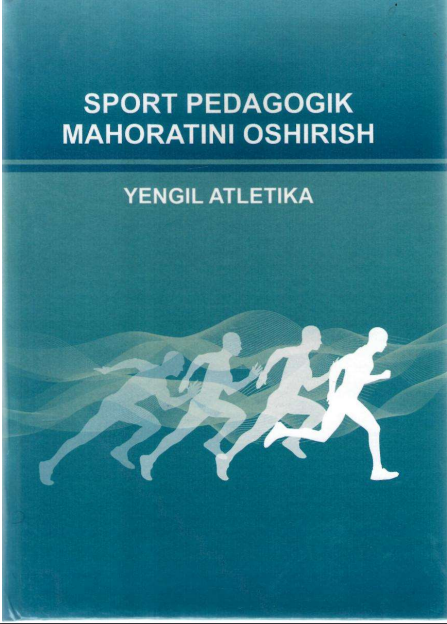 Sport pedagogik mahoratini oshirish (Yengil atletika)