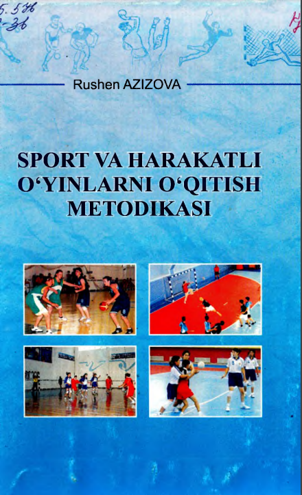 Sport va harakatli o'yinlarni o'qitish metodikasi