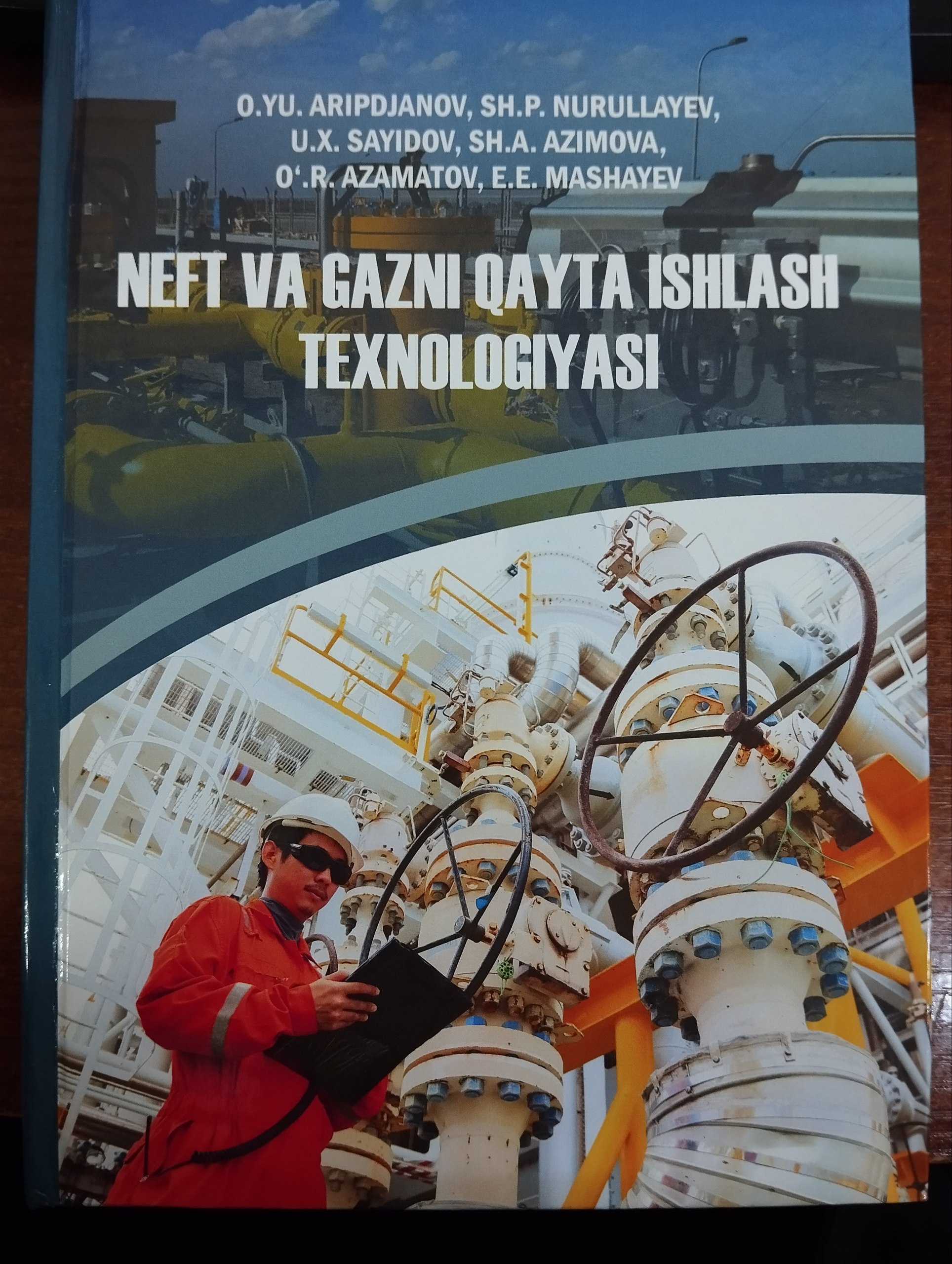 Neft va gazni qayta ishlash texnologiyasi