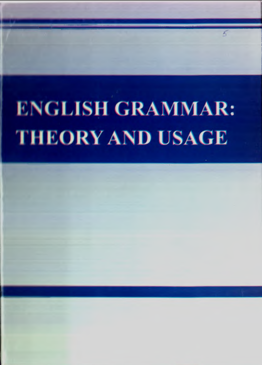 English grammer: theory and usage
