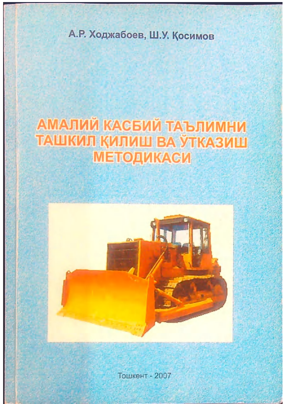 Amaliy kasbiy ta'limni tashkil qilish va o'tkazish metodikasi