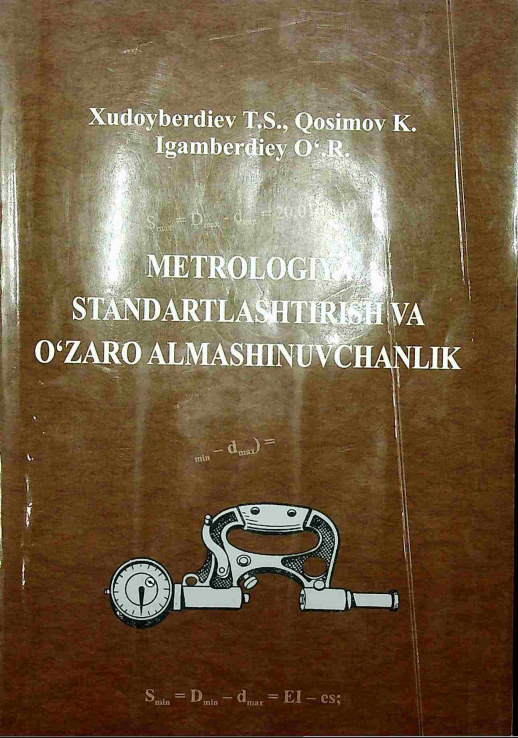Metrologiya standartlashtirish va o'zoro almashinuvshanlik.