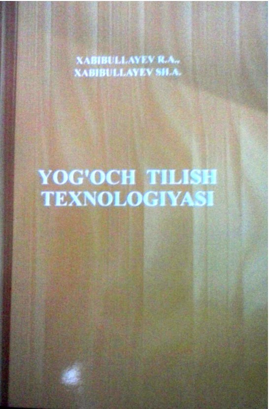 Yog'och tilish texnologiyasi