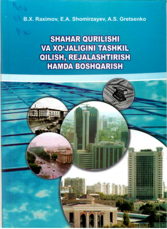 Shahar qurilish va xo'jaligini tashkil qilish, rejalashtirish hamda boshqarish