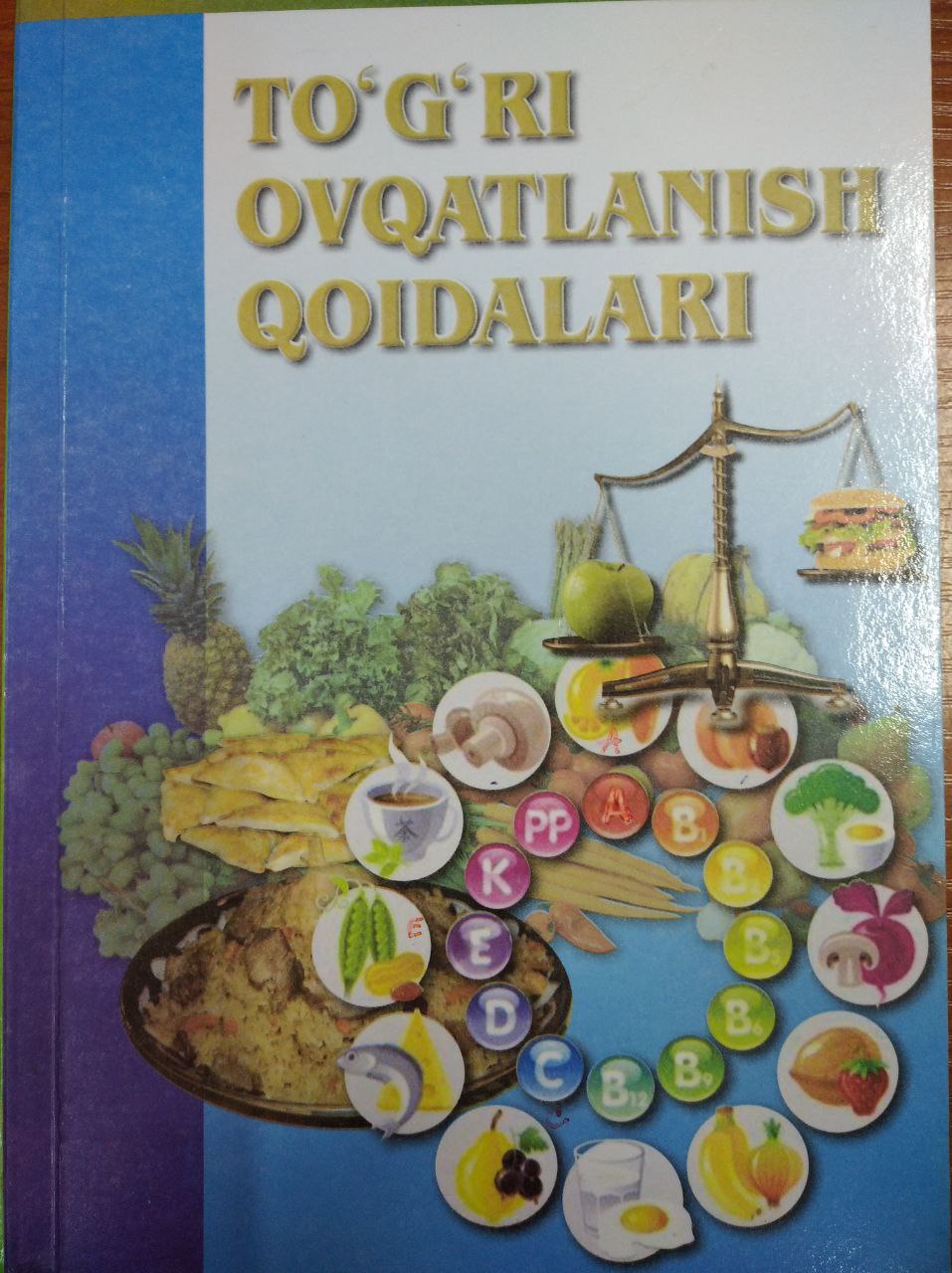 To'g'ri ovqatlanish qoidalari