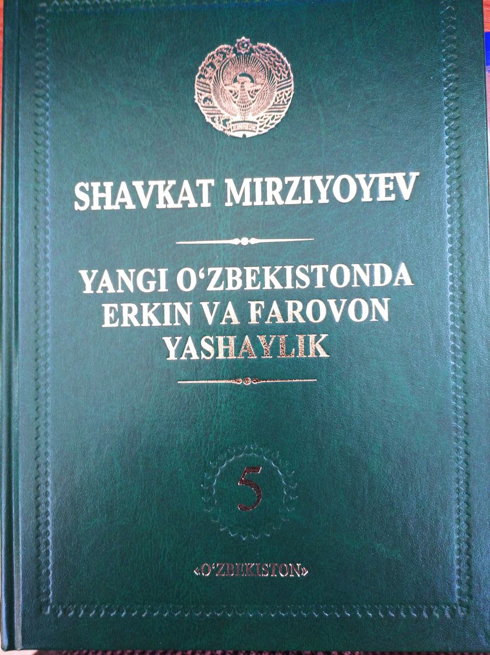 Yangi O'zbekistonda erkin va farovon yashaylik. 5 Tom