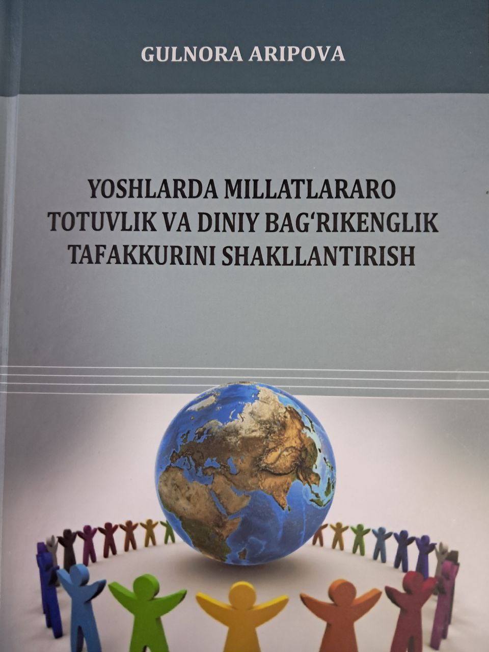 Yoshlarda millatlararo totuvlik va diniy bag'rikenglik tafakkurini shakllantirish