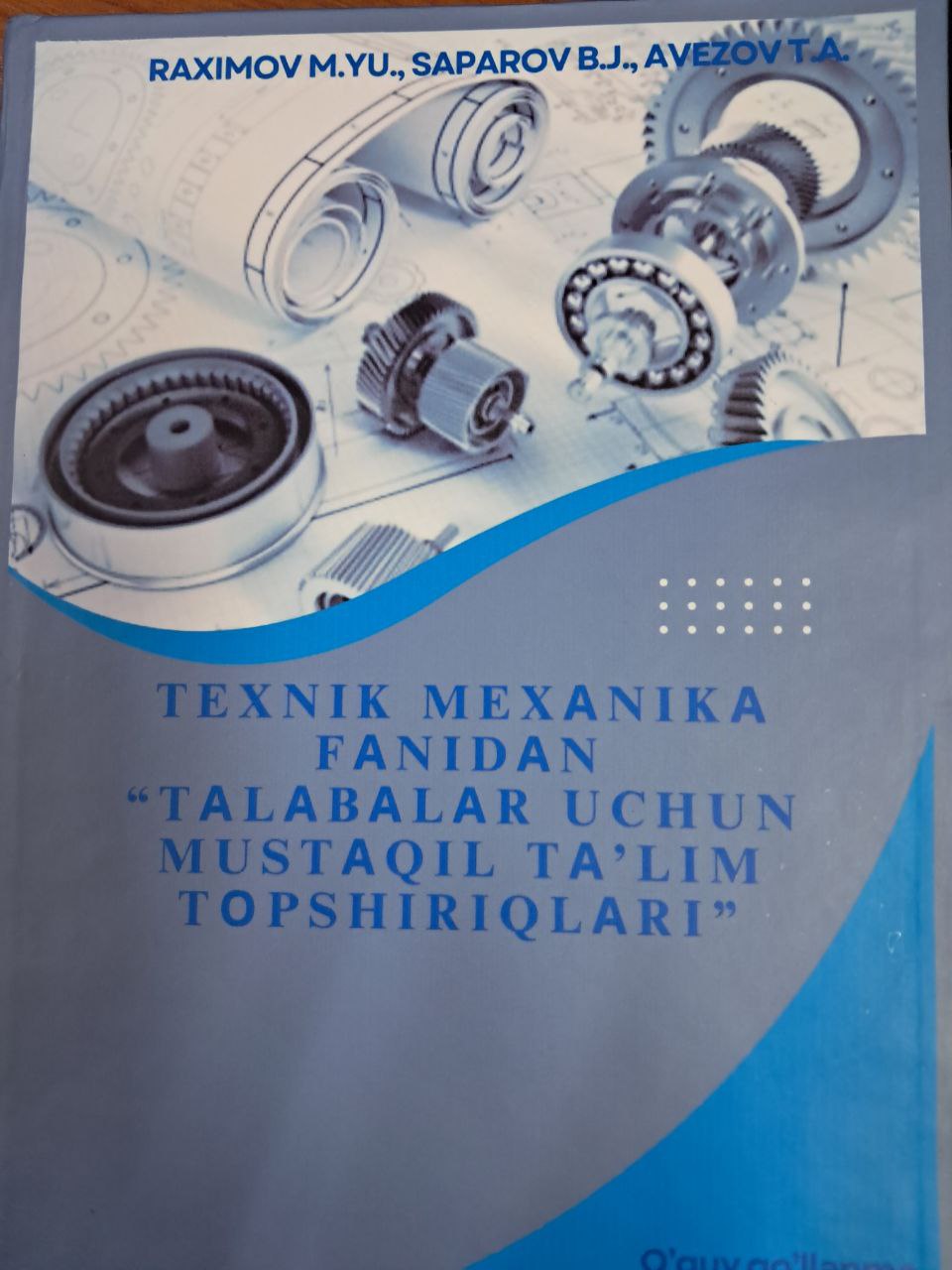 Texnik mexanika fanidan ''talabalar uchun mustaqil ta'lim topshiriqlari''