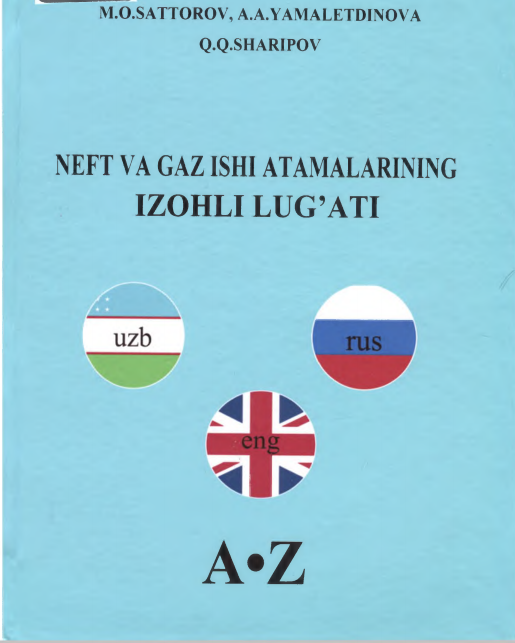 Neft va gaz ishi atamalarining izohli lug'ati