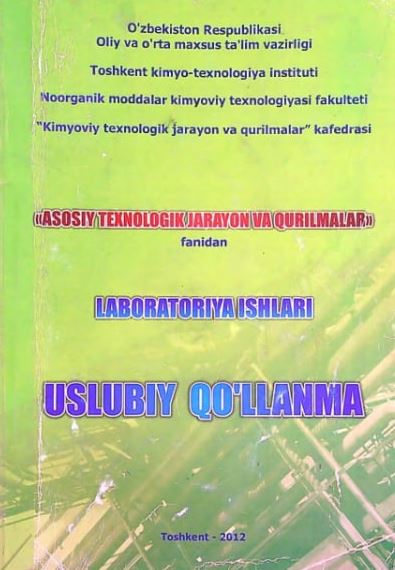 "Asosiy texnologik jarayon va qurilmalar"fanidan laboratoriya ishlari