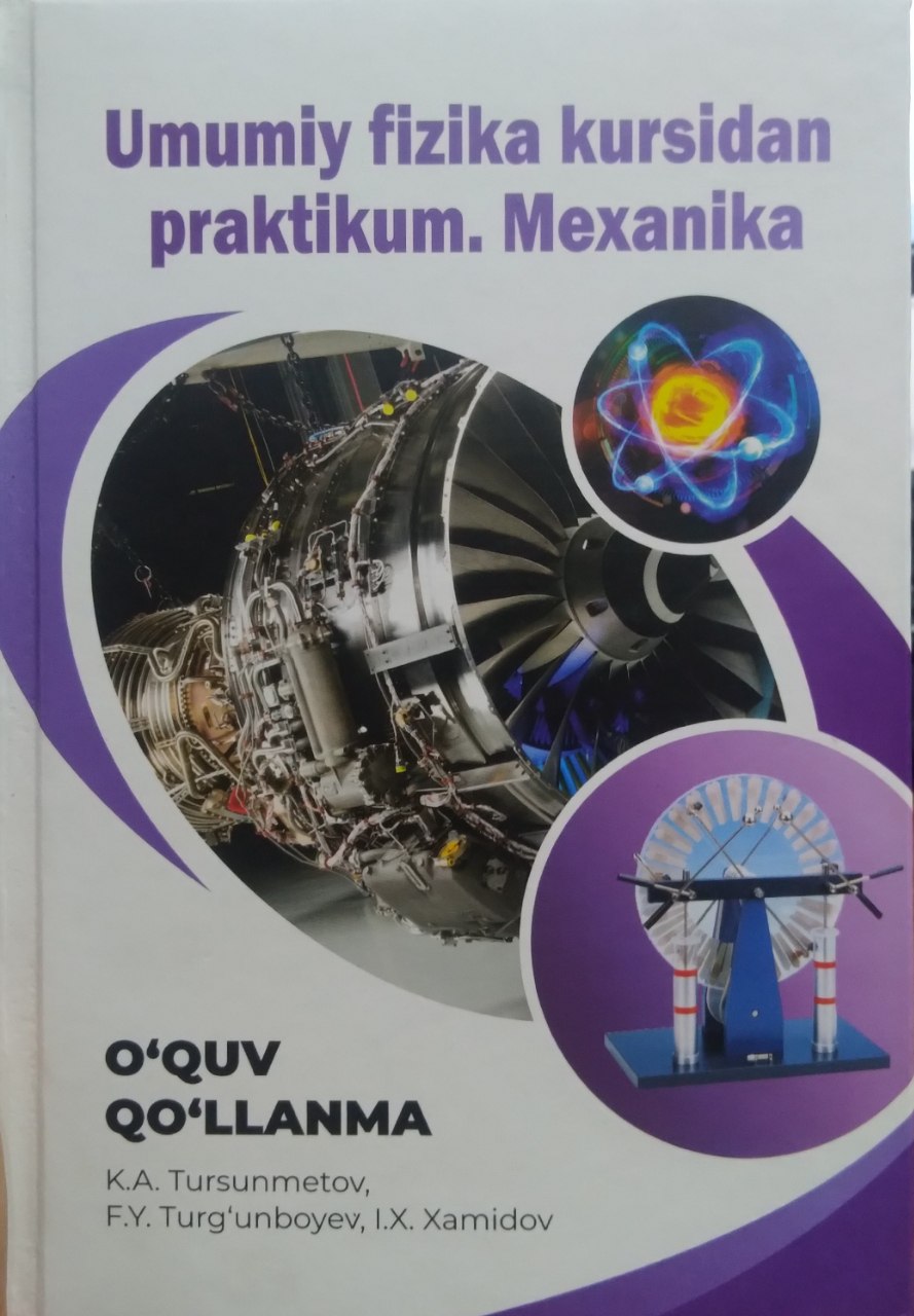 Umumiy fizika kursidan praktikum. Mexanika