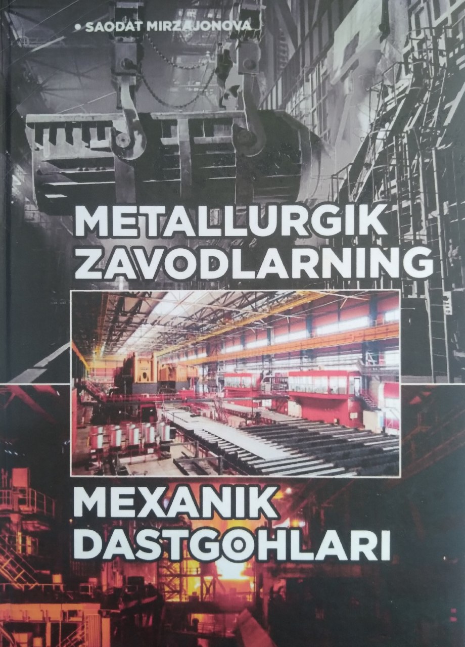Metallurgik zavodlarning mexanik dastgohlari