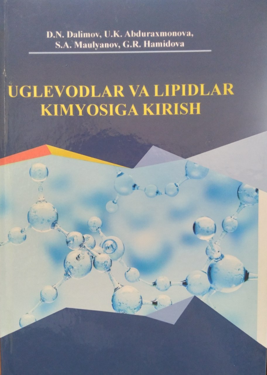 Uglevodlar va lipidlar kimyosiga kirish