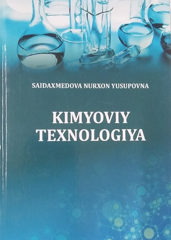 Kimyoviy  texnologiya 1-qism